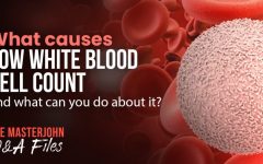 Low White Blood Cell Count: Causes, Symptoms, and Treatment